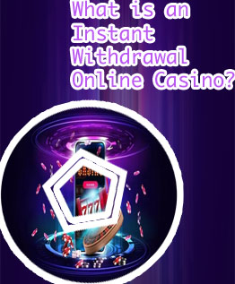 Casino sites with instant withdrawal
