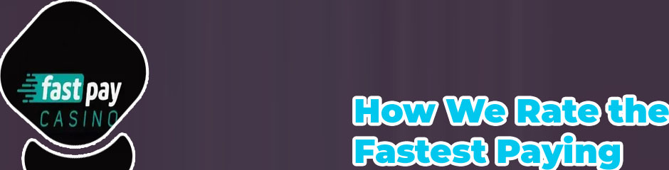 Fast pay casinos